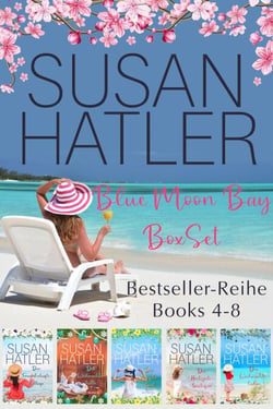 Blue Moon Bay (Bände 4-8) - SUSAN HATLERS Sonderausgaben, #4
