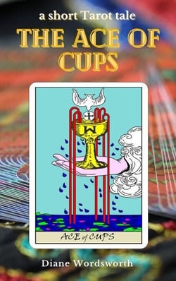 The Ace of Cups - Tarot Tales, #2