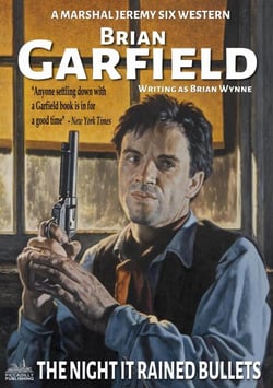 Marshal Jeremy Six #2: The Night it Rained Bullets - Marshal Jeremy Six, #2