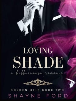 Loving Shade - Golden Heir, #2