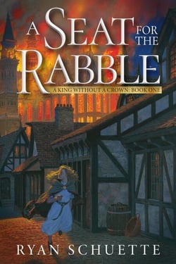 A Seat for the Rabble - A King Without a Crown, #1