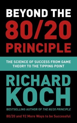 Beyond the 80/20 Principle - The Science of Success from Game Theory to the Tipping Point