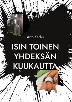 Isin toinen yhdeksän kuukautta - Päiväkirja
