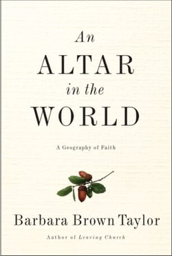 An Altar in the World - A Geography of Faith