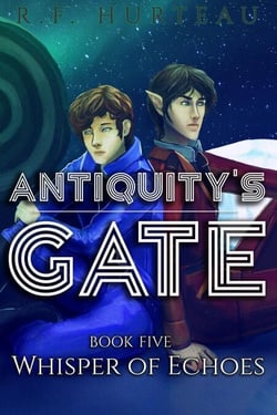 Whisper of Echoes - Antiquity's Gate, #5