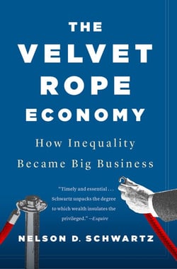 The Velvet Rope Economy - How Inequality Became Big Business