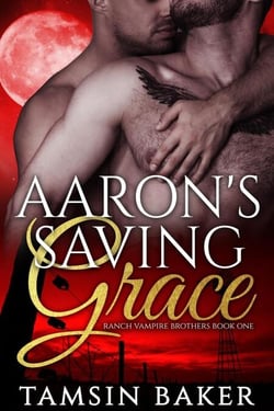Aaron's Saving Grace - M/M Vampire Romance - Ranch Vampire Brothers