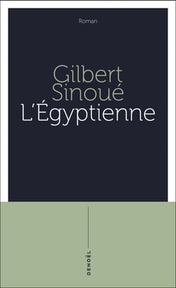 Saga égyptienne (Tome 1) - L'Égyptienne