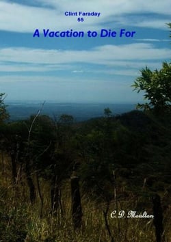A Vacation to Die For - Clint Faraday Mysteries, #55