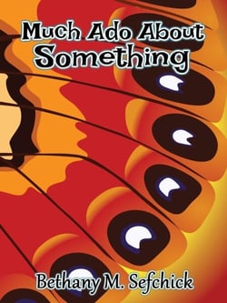 Much Ado About Something - Fabulous Fairy Tales, #1.5
