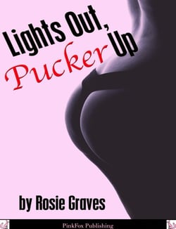 Lights Out, Pucker Up -- A Couple's First Anal Sex Experience