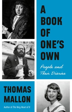 A Book of One's Own - People and Their Diaries