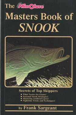 The Masters Book of Snook - Secrets of Top Skippers