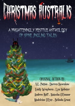 Christmas Australis: A Frighteningly Festive Anthology of Spine Jingling Tales