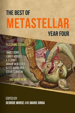 The Best of MetaStellar Year Four - Best of MetaStellar, #4