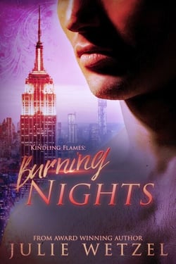 Kindling Flames—Burning Nights - The Ancient Fire Series, #6