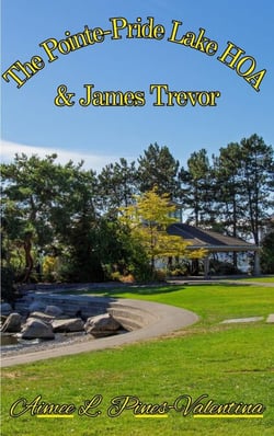 The Pointe-Pride Lake HOA &amp; James Trevor