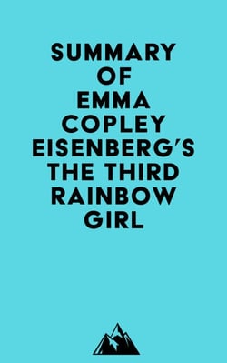 Summary of Emma Copley Eisenberg's The Third Rainbow Girl