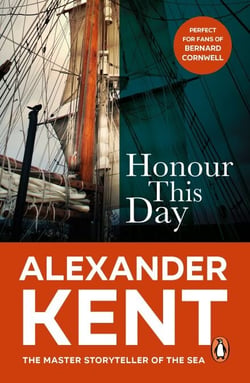 Honour This Day - Lose yourself in this rip-roaring naval yarn from the master storyteller of the sea