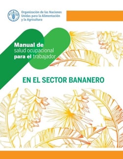 Manual de salud ocupacional para el trabajador en el sector bananero