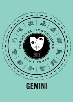 Gemini - Personal Horoscopes 2013