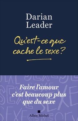 Qu'est-ce que cache le sexe ?