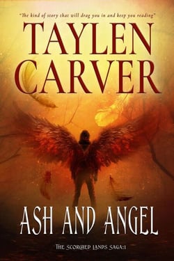 Ash And Angel - The Scorched Lands Saga, #1