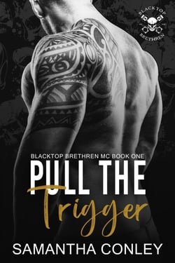 Pull the Trigger - Blacktop Brethren MC, #1