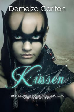 Küssen: Eine Romantasy Märchen-Neuerzählung von Der Froschkönig - Mittelalterliche Märchen-Liebesromanserie, #14