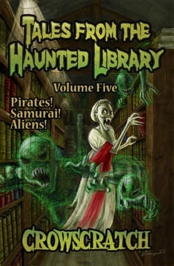 Tales From The Haunted Library: Volume Five - Tales From The Haunted Library, #5