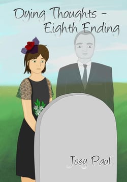 Dying Thoughts - Eighth Ending - Dying Thoughts, #8