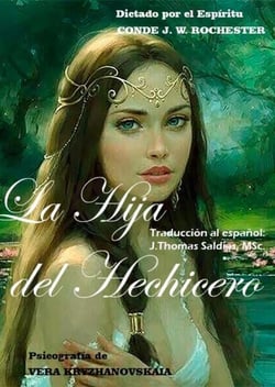La Hija del Hechicero - Conde J.W. Rochester