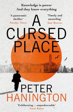 A Cursed Place - A page-turning thriller of the dark world of cyber surveillance