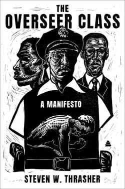 The Overseer Class - A Manifesto
