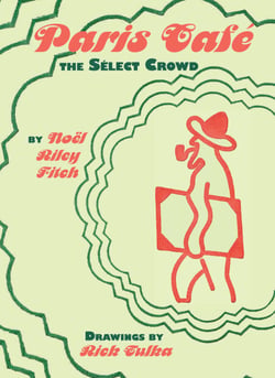 Paris Café - The Select Crowd