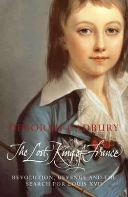 The Lost King of France - The Tragic Story of Marie-Antoinette's Favourite Son (Text Only Edition)