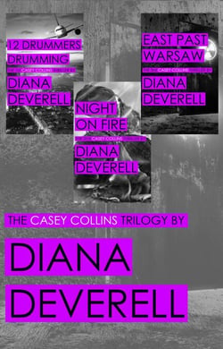 The Casey Collins Trilogy*12 Drummers Drumming*Night on Fire*East Past Warsaw - Casey Collins International Thrillers, #123