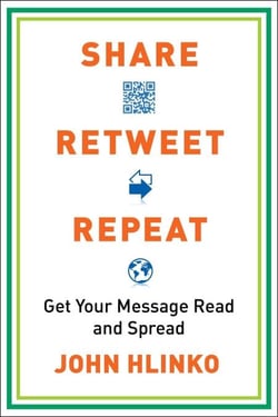 Share, Retweet, Repeat - Get Your Message Read and Spread