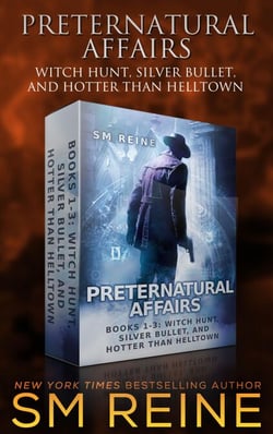 Preternatural Affairs, Books 1-3: Witch Hunt, Silver Bullet, and Hotter Than Helltown - Preternatural Affairs