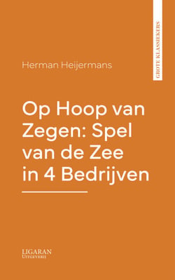 Op Hoop van Zegen: Spel van de Zee in 4 Bedrijven