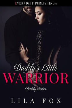 Daddy's Little Warrior - Daddy Series, #13