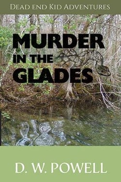Murder in the Glades - Dead End Kid Adventures, #5
