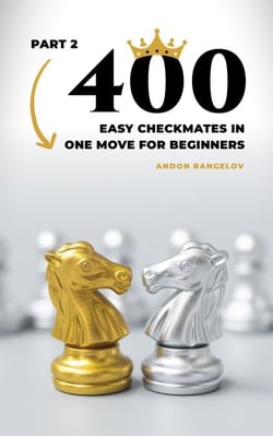 400 Easy Checkmates in One Move for Beginners, Part 2 - Chess Puzzles for Kids