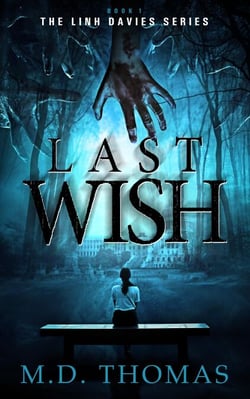 Last Wish - The Linh Davies Series, #1