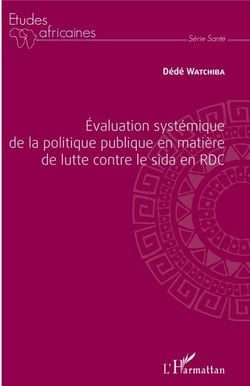 Évaluation systémique de la politique publique en matière de lutte contre le sida en RDC
