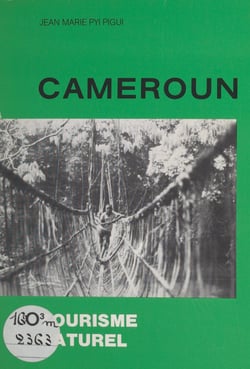 Cameroun - Tourisme naturel