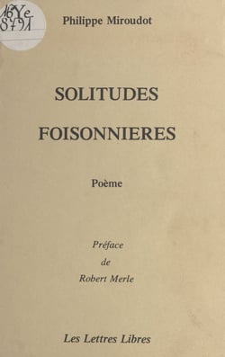 Solitudes foisonnières - Poème