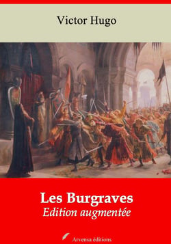 Les Burgraves – suivi d'annexes - Nouvelle édition 2019