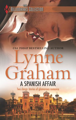 A Spanish Affair - Naive Bride, Defiant Wife / Flora's Defiance