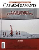 Cap-aux-Diamants. No. 138, Été 2019 - À la découverte du patrimoine maritime